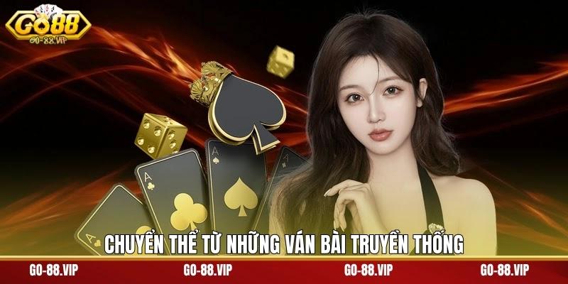 Chuyển thể từ những ván bài truyền thống